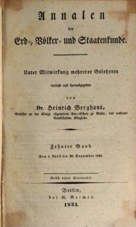 Annalen der Erd-, Völker- und Staatenkunde. 10, 10. 1834