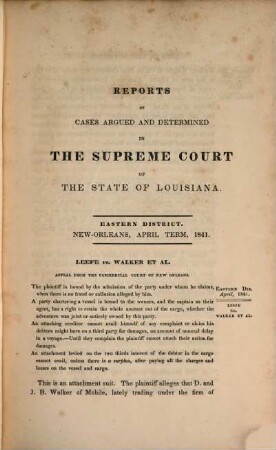 Reports of cases argued and determined in the Supreme Court of Louisiana and in the Superior Court of the Territory of Louisiana : annotated edition, unabridged, with notes and references by the editorial corps of the National reporter system. 18. 1841