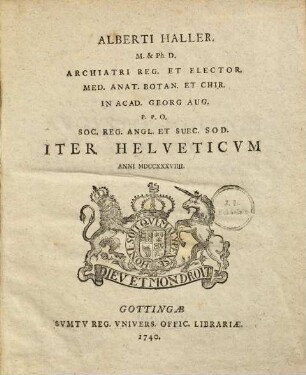 Alberti Haller. M. & Ph. D. ... Iter Helveticvm Anni MDCCXXXVIII