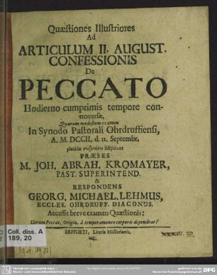 Quaestiones Illustriores Ad Articulum II. August. Confessionis De Peccato : Hodierno cumprimis tempore controversae