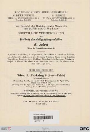 Band 2: Freiwillige Versteigerung der Bestände des Antiquitätengeschäfts A. Satori: laut Beschluß des Bezirksgerichtes Margareten vom 24. Feb. 1936: Samstag, den 2., Montag, den 4., und Dienstag, den 5. Mai 1936