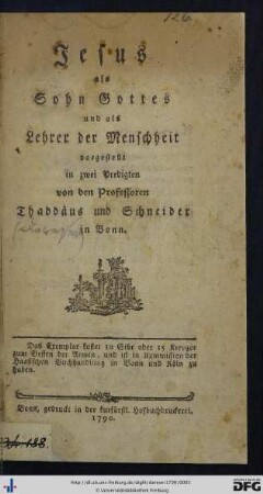 Jesus als Sohn Gottes und als Lehrer der Menschheit : vorgestellt in zwei Predigten