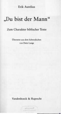 Du bist der Mann : Zum Charakter biblischer Texte