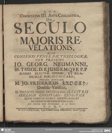 3: Disputatio III. Anti-Chiliastica, De Seculo Majoris Revelationis