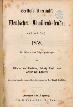 Berthold Auerbach's deutscher Familienkalender : auf das Jahr ..., 1858