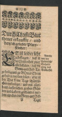 Durch Christi Blut theuer erkauffte/ und hertzlich geliebte Pfarr-Kinder! ...