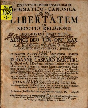 Dissertatio Prior Inauguralis Dogmatico-Canonica De Eo, Quod Circa Libertatem In Negotio Religionis Ex Lege Divina Justum Est