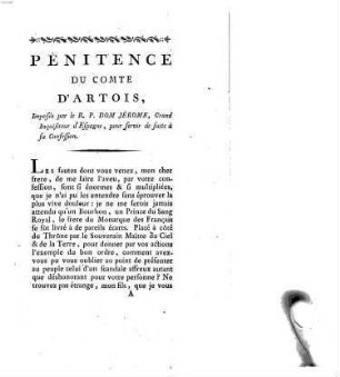 Penitence du Comte d'Artois, imposée par le R. P. Jérôme, grand inquisiteur d'Espagne : pour servir de suite à sa confession