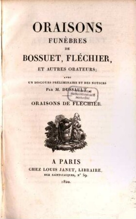 Oraisons funèbres de Bossuet, Fléchier et autres orateurs, 2. Oraisons De Fléchier