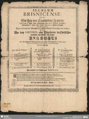 Seculum Brisnicense: Das ist, Die Zeit der Einhundert Jahren : von dem 23. Febr. oder Hornungs, des 1544. Jahres Christi, Biß an den 23. Febr. oder Horn: des 1644. Jahres Christi. Innerhalb welchen ... Erhalten Nur drey Pastores ... der Christlichen Gemeinde und löblichen Kirchfahrt Brisnitz ...