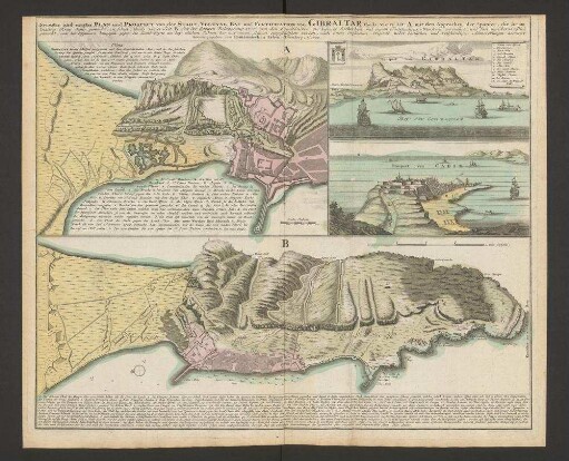 Neuester und exacter Plan und Prospect von der Stadt, Vestung, Bay und Fortification von Gibraltar : theils, wie es Lit. A. mit den Approchen der Spanier, die sie im letztern Krieg dafür gemacht, zu sehen, theils wie es Lit. B. seit der letztern Belagerung 1727, von den Engelländern zu besserer Sicherheit mit neuen Fortifications-Werckern vermehrt, und fast unüberwindlich gemacht, von den Spaniern hingegen gegen die Land-Seyte zu bey etlichen Jahren her mit neuen Linien eingeschlossen worden
