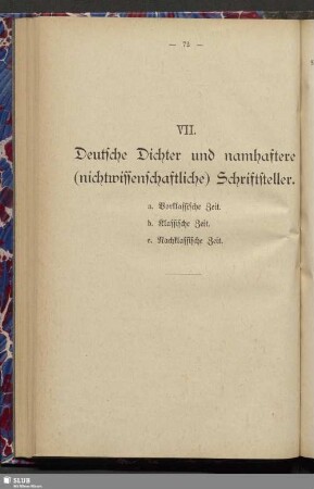 VII. Deutsche Dichter und namhaftere (nichtwissenschaftliche) Schriftsteller