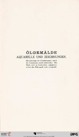 Ölgemälde, Auquarelle und Zeichnungen (Nr. 1-94)