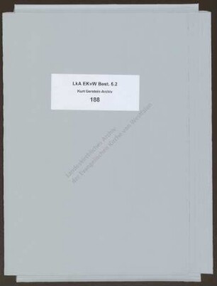 Konvolut verschiedener Schriftstücke und Notizen von Kurt Gerstein