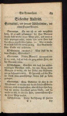 Siebender Auftritt. Servatius, und hernach Wilhelmine, mit einem Paquet Briefen.