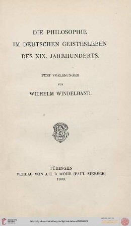 Die Philosophie im deutschen Geistesleben des XIX. Jahrhunderts : fünf Vorlesungen