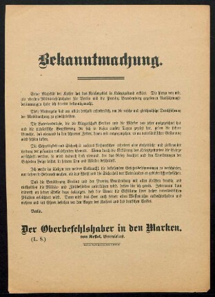 Bekanntmachung : Seine Majestät der Kaiser hat das Reichsgebiet in Kriegszustand erklärt.