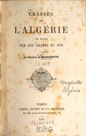 Chasses de l'Algérie et notes sur les Arabes du sud par A[uguste] Margueritte