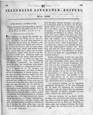 Wette, W. M. L. de: Kurzgefasstes exegetisches Handbuch zum Neuen Testament. 2. Aufl. Bd. 1, T. 4. Kurze Erklärung der Apostelgeschichte. Leipzig: Weidmann 1841 (Fortsetzung von Nr. 40)