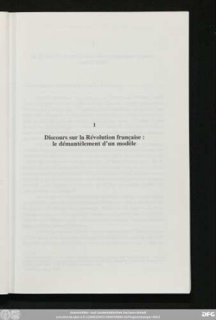 I Discours sur la Révolution française: le démantèlement d'un modèle