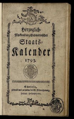 1793: Herzoglich-Mecklenburg Schwerinscher Staats-Kalender 1793.