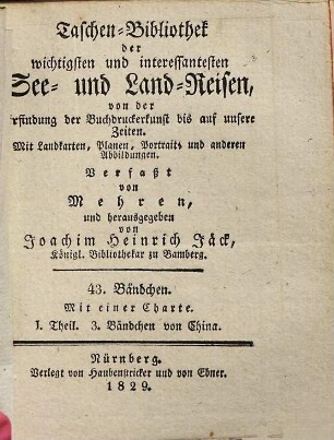 Taschen-Bibliothek der wichtigsten und interessantesten Reisen durch China, I. Theil, 3. Bändchen