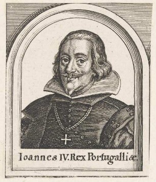 Bildnis des Ioannes IV. Rex Portugalliae