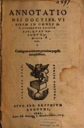 Annotationes doctissimorum virorum in omnes Ciceronis Epistolas familiares