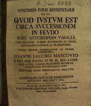 Specimen Ivris Beneficiarii De Eo Qvod Ivstvm Est Circa Svccessionem In Fevdo ...