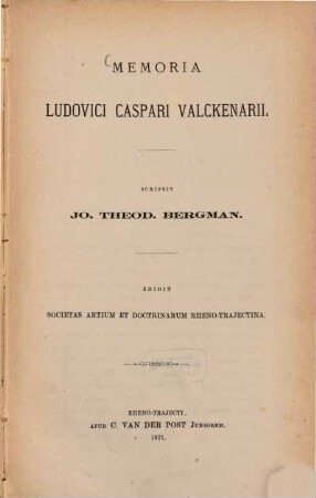 Memoria Ludovici Caspari Valckenarii