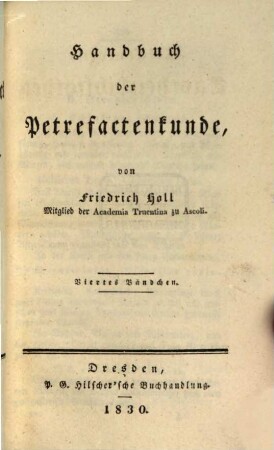 Handbuch der Petrefactenkunde. 4