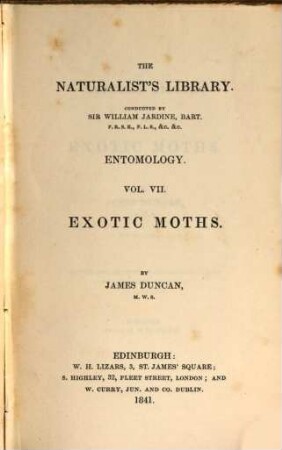 The naturalist's library, [III.] Entomology, 7. Exotic Moths. - 1841
