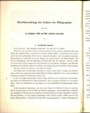 Berichterstattung der Lehrer des Pädagogiums über den im Schuljahre 1862 auf 1863 ertheilten Unterricht.