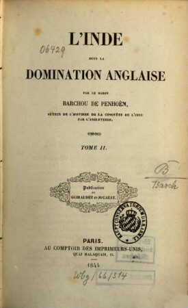 L' Inde sous la domination Anglaise : (Publication de Guiraudet et Jouaust), 2