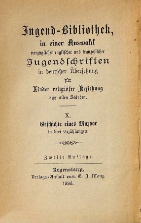 Jugend-Bibliothek in einer Auswahl vorzüglicher englischer Jugendschriften in Deutscher Uebersetzung für Kinder religiöser Erziehung aus allen Ständen, 10