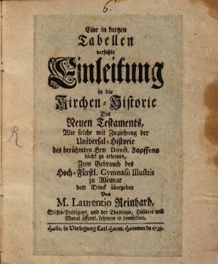 Eine in kurtzen Tabellen verfaßte Einleitung in die Kirchenhistorie des Neuen Testaments