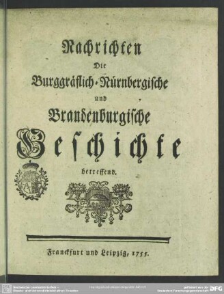 Nachrichten Die Burggräflich-Nürnbergische und Brandenburgische Geschichte betreffend
