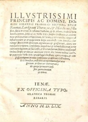 Illustrissimi Principis ... Johannis Friderici Secundi Ducis Saxoniae ... solida et ex verbo Dei sumpta Confutatio et condemnatio praecipuarum corruptelarum, sectarum et errorum ...