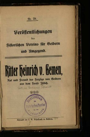 Ritter Heinrich v. Gemen, Rat und Freund der Herzöge von Geldern aus dem Hause Jülich