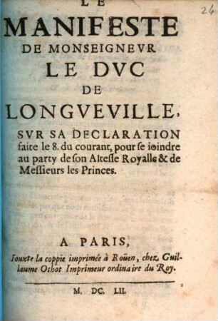 Le Manifeste de Msgr. le duc de Longueville ...