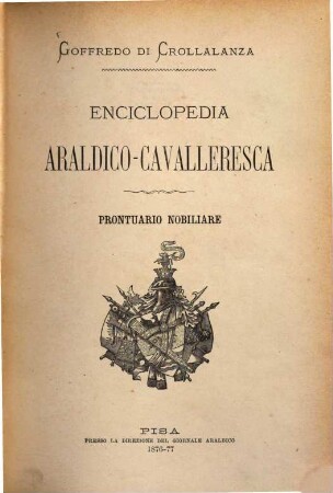 Enciclopedía araldico-cavalleresca : Prontuario nobiliare