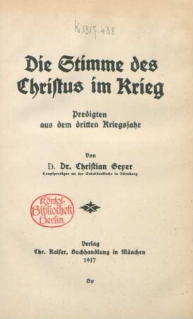 Die Stimme des Christus im Krieg : Predigten aus dem dritten Kriegsjahr
