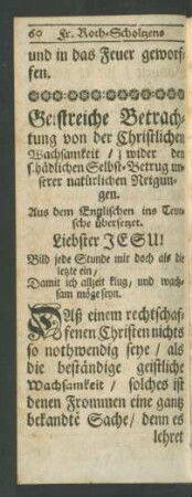 Geistreiche Betrachtung von der Christlichen Wachsamkeit / wider den schädlichen Selbst-Betrug unserer natürlichen Neigungen