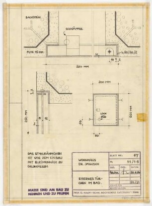 Wohnhaus Jagusch, Karlsruhe Ausführungsplanung: Eisernes Türchen im Bad: Details 1:5, 1:1