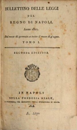 Bullettino delle leggi del Regno di Napoli. 1807,1