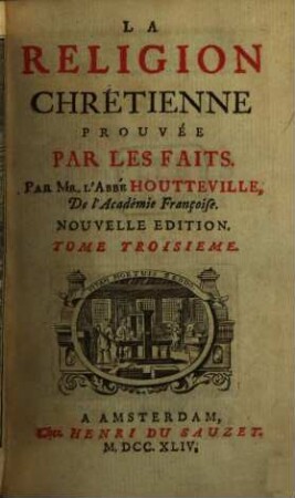 La Religion Chrétienne Prouvée Par Les Faits, 3