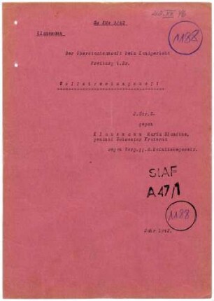 Angeklagte: Klausmann, Maria Blandine (Schwester Fraterna); Gengenbach *08. 09.1899 in Lienberg; + ? Delikt: Vergehen gegen das Heimtückegesetz Tatort: Gengenbach Tatzeit: Dezember 1941