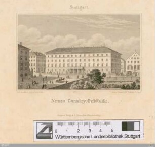 Stuttgart, Neues Canzley-Gebäude