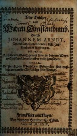 Vier Bücher vom Wahren Christenthumb, 1