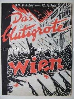 Reich illustrierter Sonderdruck zum Aufstand der Wiener Arbeiter gegen die faschistische Bewegung im Juli 1927